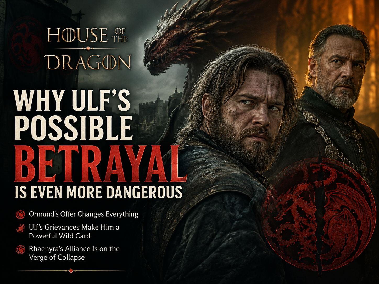 Why Ulf’s Possible Betrayal Is Even More Dangerous