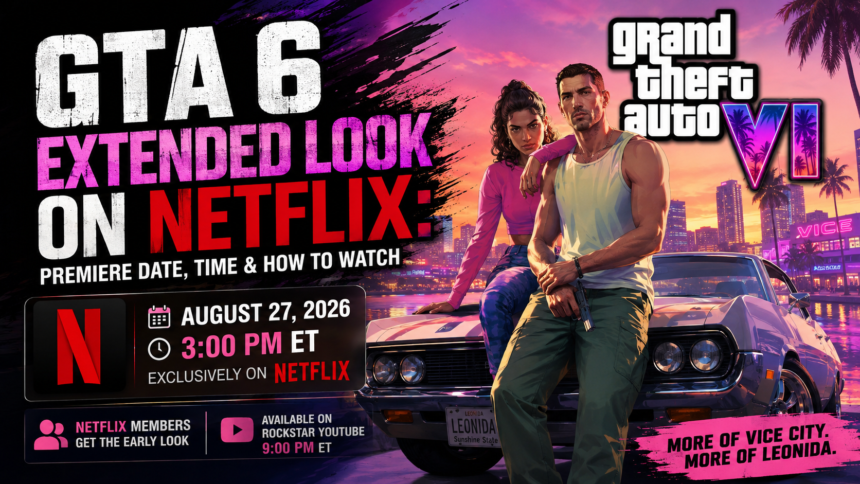 GTA 6 Extended Look on Netflix